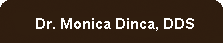 Dr. Monica Dinca--bio